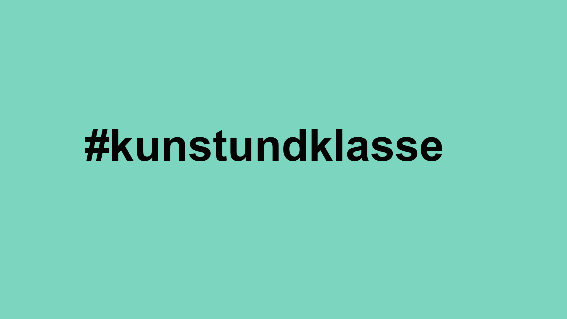 #kunstundklasse