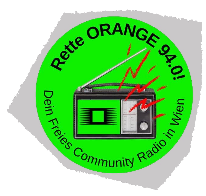 Text: "Rette ORANGE 94.0! Dein Freies Community Radio in Wien" (kreisförmig um eine Zeichnung eines Radios angeordnet)